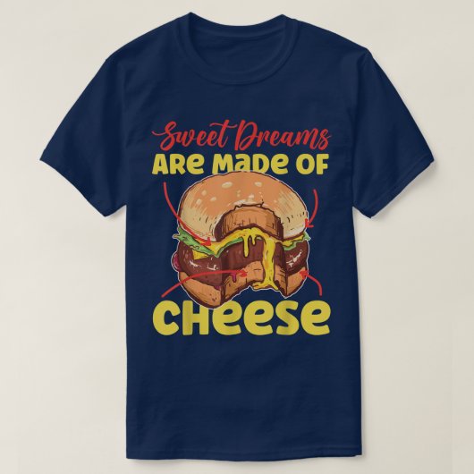 甘い夢はチーズチーズバーガーでできている Tシャツ (デザイン正面)