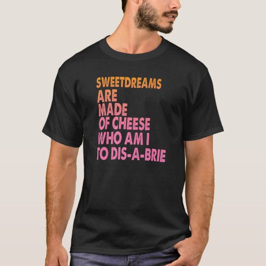 甘い夢はチーズピザジョークで作られる1 Tシャツ (正面)