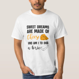 甘い夢はチーズ・ディス・ア・ブライ Tシャツ