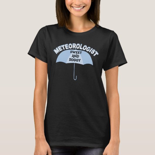 甘い気象学者ホワイト文字 Tシャツ (正面)