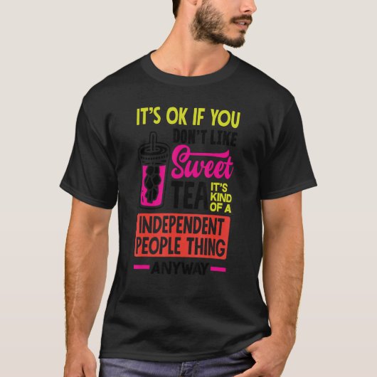 甘い紅茶が好きでなくても構わない、少し変わっている Tシャツ (正面)