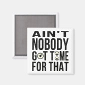 甘い茶色おもしろいは誰もそ得の時間ではない マグネット (正面/裏面)