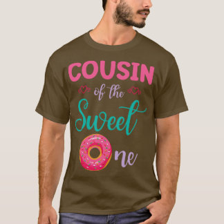 甘い1つのドーナツのケーキのいとこ幸せ私の兄弟 Tシャツ