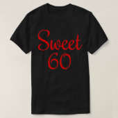甘い60 （赤） 60誕生日 Tシャツ (デザイン正面)