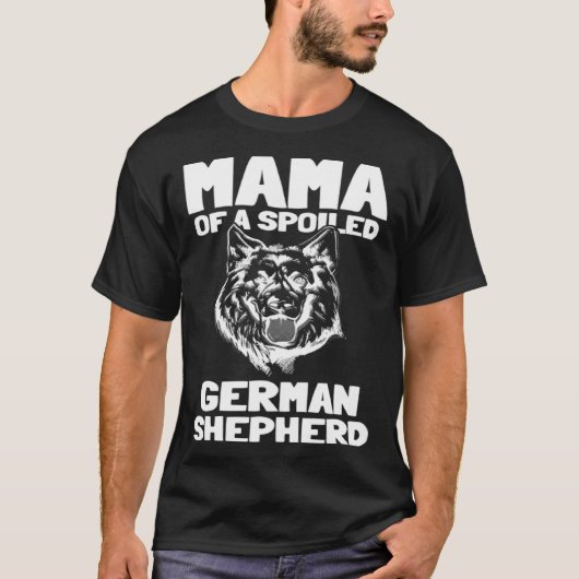 甘やかされたドイツの羊飼いのママ Tシャツ (正面)
