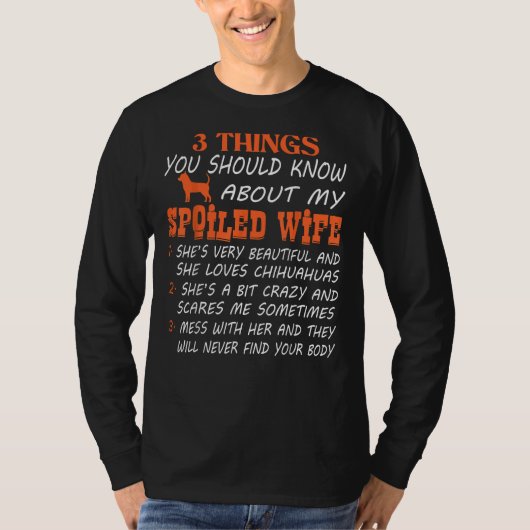 甘やかされた妻がチワハスを愛熱狂するす Tシャツ (正面)