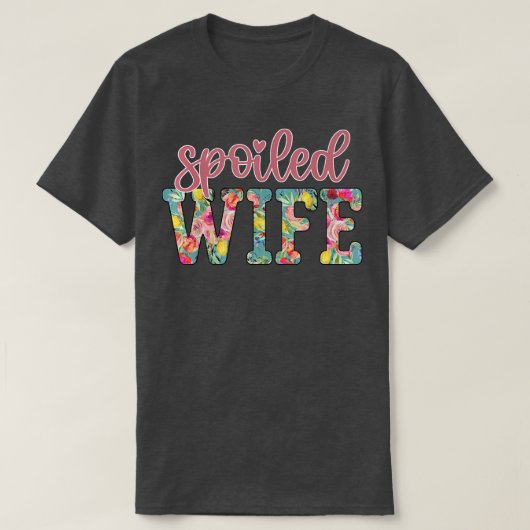 甘やかされた妻の女性ハネムーントリップおもしろいB Tシャツ (デザイン正面)