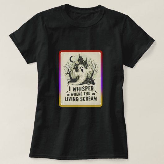 生きている者が悲鳴をあげる場所で私が囁く Tシャツ (デザイン正面)