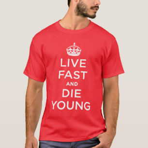 生きている速い若者死に、 Tシャツ