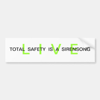 生きている-総安全はSirensongです バンパーステッカー
