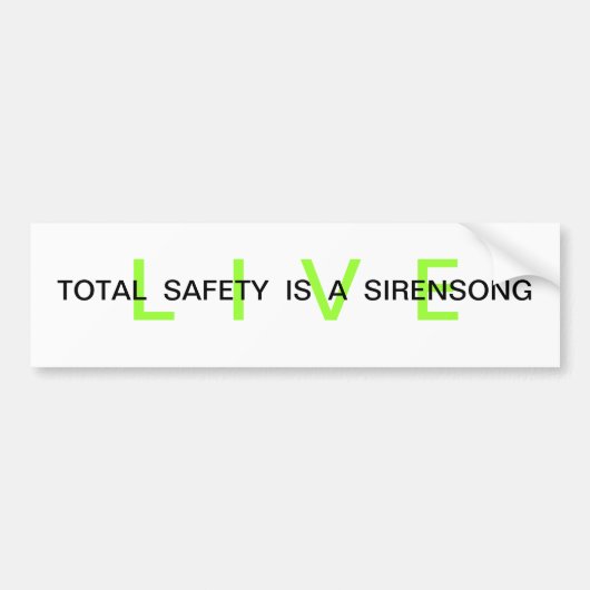 生きている-総安全はSirensongです バンパーステッカー (正面)