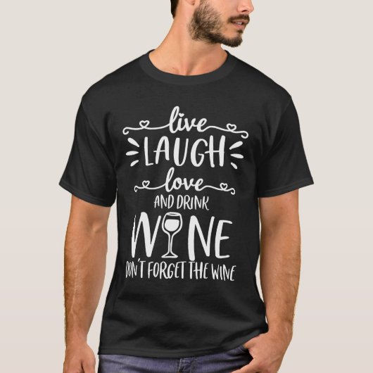 生きて笑うラブワイン Tシャツ (正面)