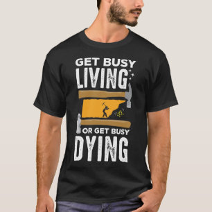 生きるか死忙しにゆく金ゴールド·マ忙しイニングを得る Tシャツ