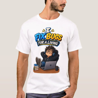 生きるためにバグを直すプログラマーのユーモア Tシャツ