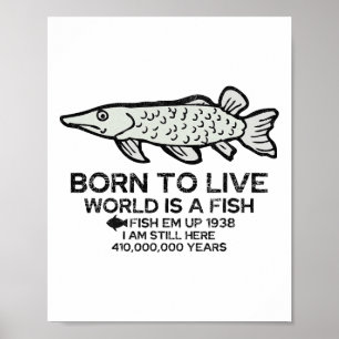 生きるために生まれた 世界は魚 Funny Fishing Fisherm ポスター
