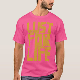 生きるための欲望 Tシャツ