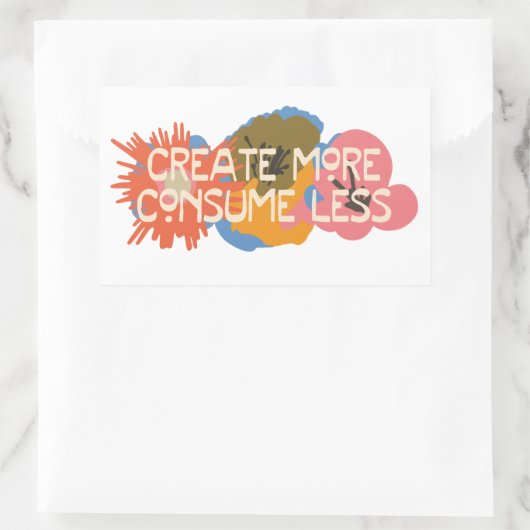 生きる言葉:より多くを作成し、消費を減らす 長方形シール (バッグ)