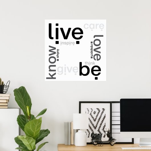 生きる |愛 |ご存知 | be ポスター (ホームオフィス)