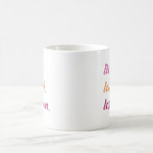 生きる。笑う。レズビアン。 コーヒーマグカップ (中央)