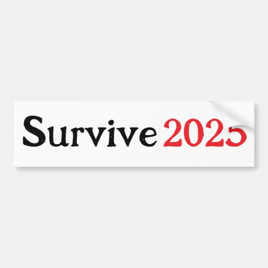 生き延び 2025 バンパーステッカー (正面)