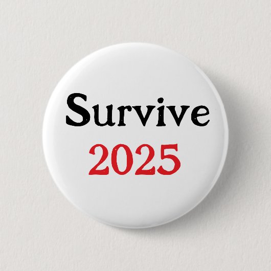 生き延び 2025 缶バッジ (正面)