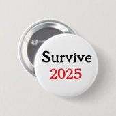 生き延び 2025 缶バッジ (正面&裏面)