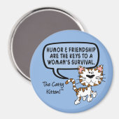 生き残るためにはユーモアと友情が必要だ マグネット (正面/裏面)