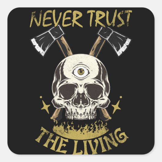 生き生きとしたゴシック様式でホラーファンを決して信用しない スクエアシール (正面)