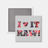 生で生の食べ物が大好き マグネット (正面/裏面)