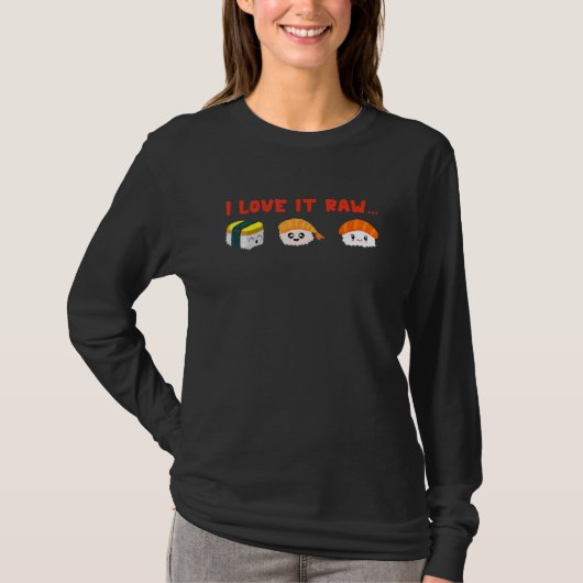 生の食べ物に日本の握り刺身が好き Tシャツ (正面)