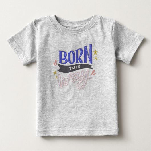 生まれつきのあなたを祝福!極上ジャージーTシャツ ベビーTシャツ (正面)