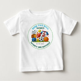 生まれつきのボール好きが輝く スポーツをテーマにした男の子の2歳の誕生日パーティー ベビーTシャツ