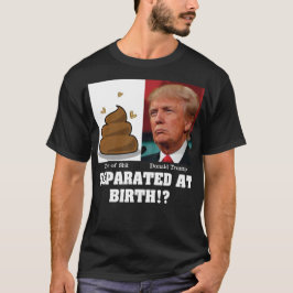 生まれてすぐに引き離されたトランプのクソ野郎 反トランプ Tシャツ