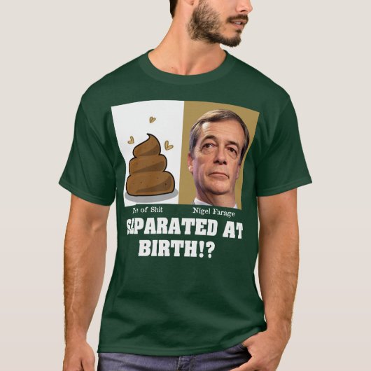 生まれながらに Nigel Farage の破片ですか? Tシャツ (正面)