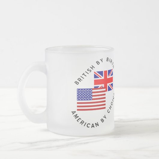 生まれは英国、魂は米国 フロストグラスマグカップ (左)