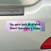 生まれましたオリジナル。 コピーはなりません バンパーステッカー (車上)