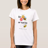 生まれるか生まれるか…私はいつもあなたを愛している Tシャツ (正面)