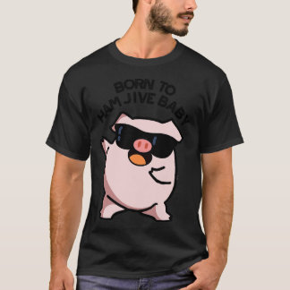 生まれトハムジヴベビーおもしろいピグパン1 Tシャツ