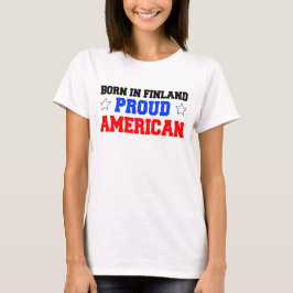 生まれフィンラン誇りを持ったアメリカン Tシャツ