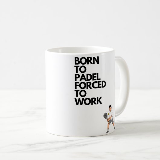 生まれ労働を余儀なくされる コーヒーマグカップ (正面右)