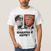 生まれ変わったトランプとムッソリーニ トランプ反対 Tシャツ (正面)