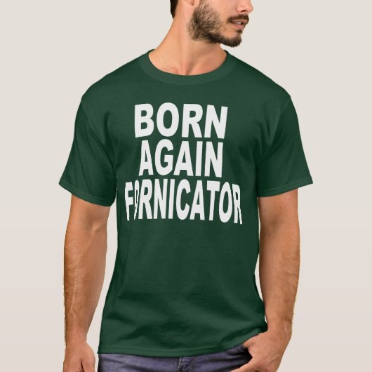 生まれ変わるFORNICATOR Tシャツ (正面)
