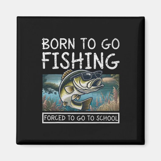 生まれ学校魚釣りへ行くことを余儀なくさおもしろいれる マグネット (正面)