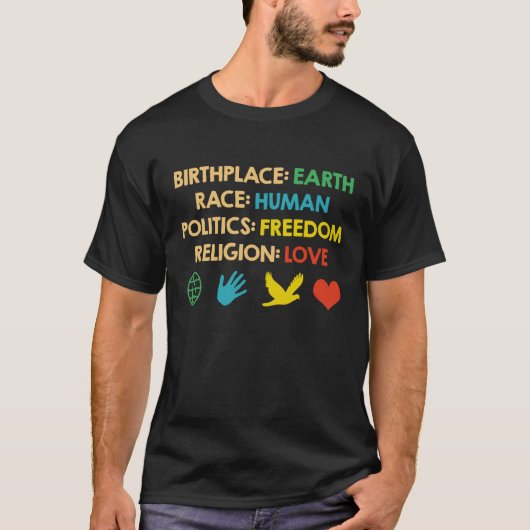 生まれ故郷の地球レース人間の政治自由 Tシャツ (正面)