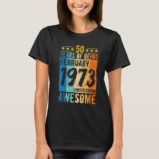 生まれ第50誕生日1973年2月50歳 Tシャツ (正面)