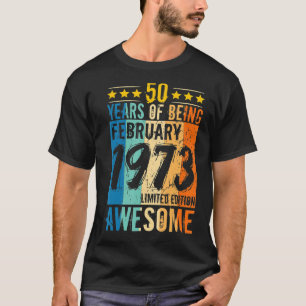 生まれ第50誕生日1973年2月50歳 Tシャツ