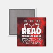 生まれ読Kohlerの本をSOCLALIZEに強制する マグネット (正面/裏面)