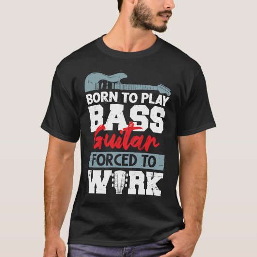 生まれ遊ギターを強制されたベース・ギター Tシャツ (正面)