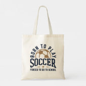 生まれ遊サッカーが学校へ行かざるを得ない トートバッグ (裏面)