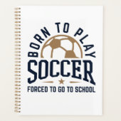 生まれ遊サッカーが学校へ行かざるを得ない プランナー手帳 (正面)